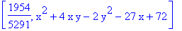 [1954/5291, x^2+4*x*y-2*y^2-27*x+72]